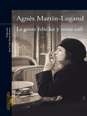 cover image of La gente feliz lee y toma café